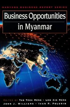 Business Opportunities in Myanmar Theory and Practice 2nd Edition Kindle Editon