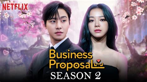 Business Proposal Season 2: A Comprehensive Analysis