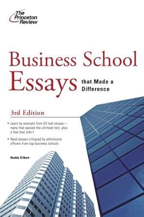 Business School Essays that Made a Difference 3rd Edition Graduate School Admissions Guides PDF