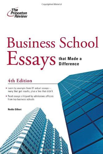 Business School Essays that Made a Difference 4th Edition Graduate School Admissions Guides Kindle Editon