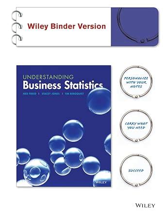 Business Statistics, Binder Ready Version: For Ebook Doc