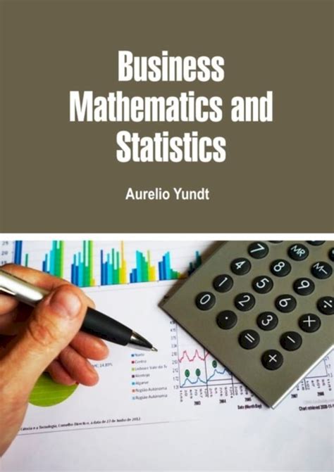 Business Statistics and Business Mathematics Kindle Editon