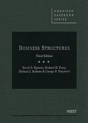 Business Structures 3d American Casebook Series Reader
