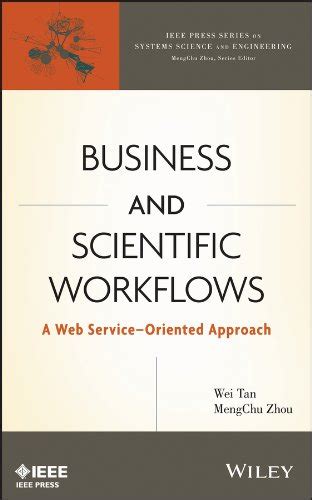 Business and Scientific Workflows A Web Service-Oriented Approach PDF