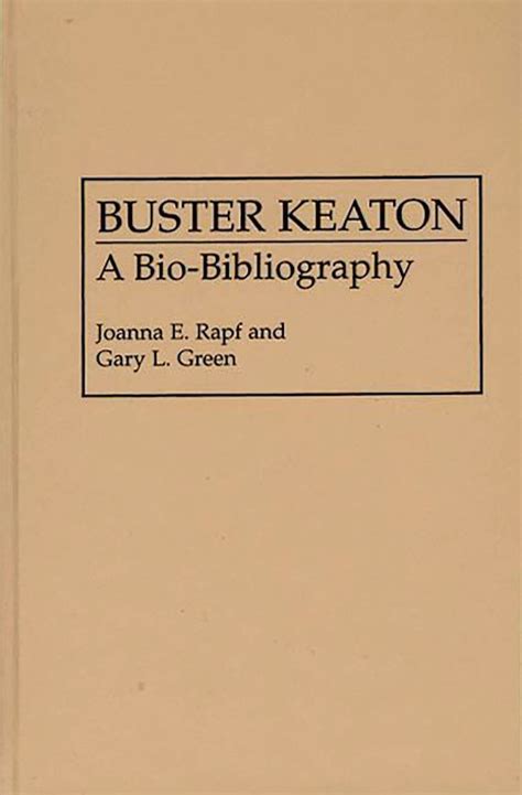 Buster Keaton A Bio-Bibliography Doc