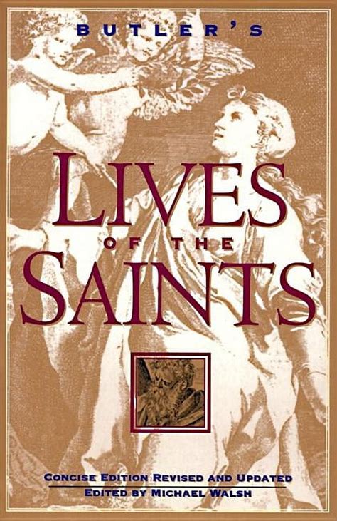 Butler s Lives of the Saints Concise Edition Revised and Updated Reader