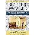 Butter in the Well A Scandinavian Woman s Tale of Life on the Prairie Butter in the Well Series Doc