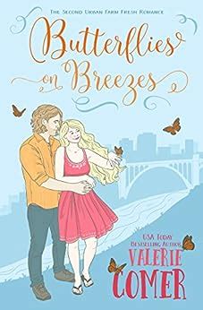 Butterflies on Breezes A Christian Romance Urban Farm Fresh Romance Volume 2 Epub