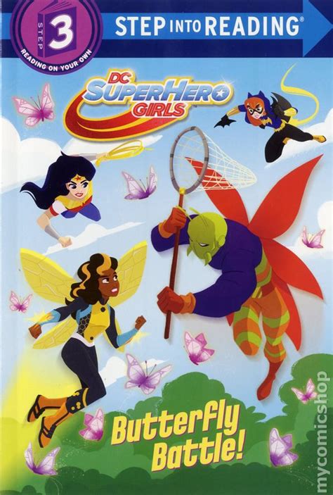 Butterfly Battle DC Super Hero Girls Step into Reading