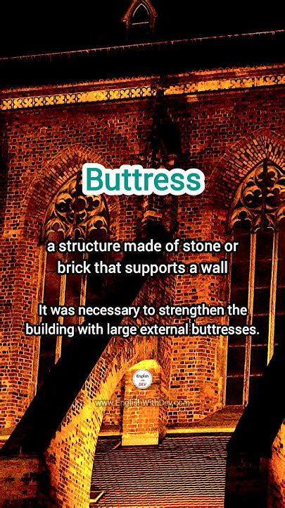Buttress in a Sentence: The Ultimate Guide to Reinforcing Structures