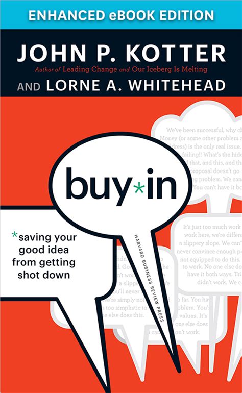 Buy-In Saving Your Good Idea from Being Shot Down Reader