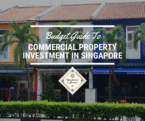 Buying Commercial Property in Singapore: A Comprehensive Guide for Investors