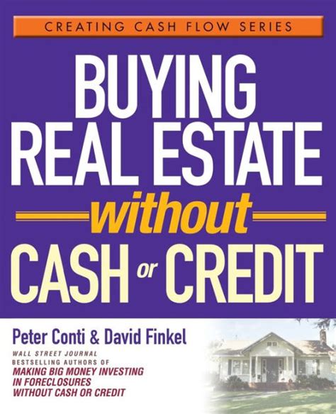 Buying Real Estate Without Cash or Credit Doc