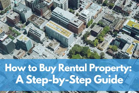 Buying a Rental Property: A Comprehensive Guide for Smart Investors