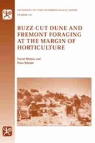Buzz-Cut Dune and Fremont Foraging at the Margin of Horticulture PDF