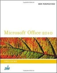 By Ann Shaffer New Perspectives on Microsoft Office 2010 First Course New Perspectives Thomson Course Technology Spiral Bound 7 30 10 PDF