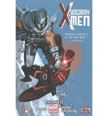 By Brian Michael Bendis Uncanny X-Men Volume 2 Broken Marvel Now 10 27 13 Kindle Editon