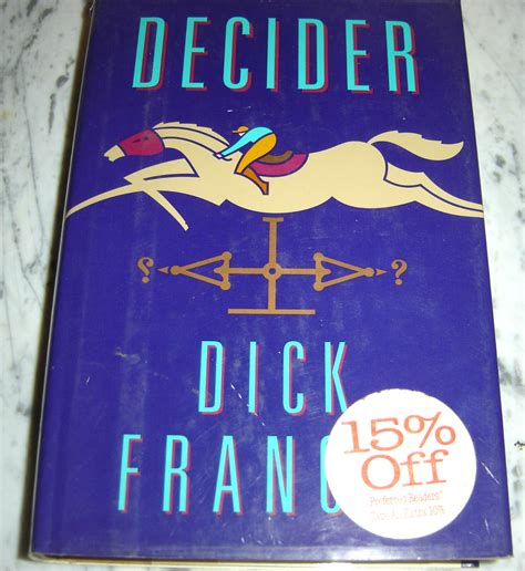 By Dick Francis Decider 1993-10-29 Hardcover PDF