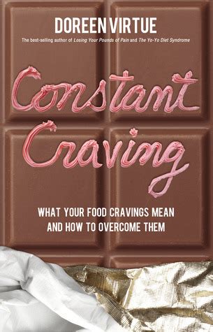 By Doreen Virtue Constant Craving What Your Food Cravings Mean and How to Overcome Them Revised Epub