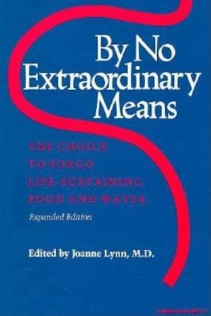 By No Extraordinary Means The Choice to Forgo Life-Sustaining Food and Water Epub