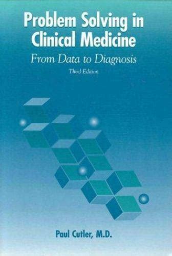 By Paul Cutler - Problem Solving in Clinical Medicine: From Data to Diagnosis: 3rd third Edition Ebook Epub