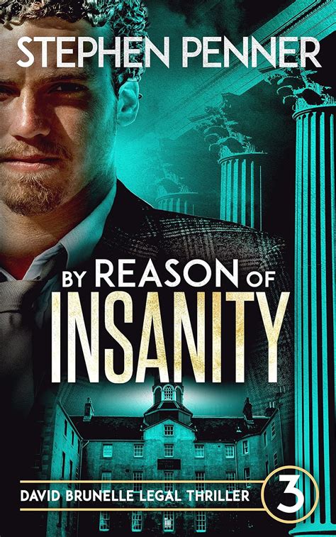By Reason of Insanity David Brunelle Legal Thriller 3 Epub