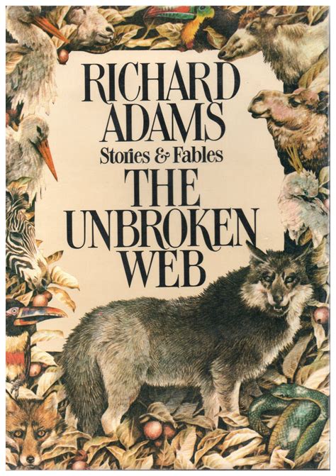 By Richard Adams The Unbroken Web Stories and Fables 1st First Edition Hardcover PDF