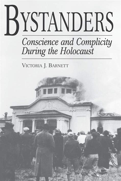 Bystanders Conscience and Complicity During the Holocaust PDF