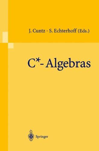 C*-Algebras Proceedings of the SFB-Workshop on C*-Algebras PDF