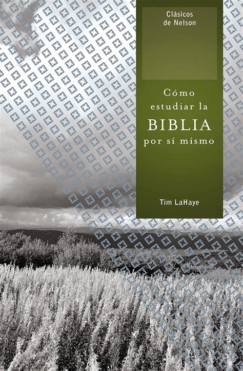 CÃ³mo Estudiar La Biblia Por SÃ­ Mismo Kindle Editon