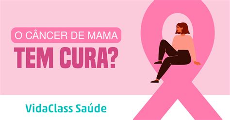 Câncer de Mama Tem Cura: Descubra as Estratégias Eficazes e os Passos Essenciais