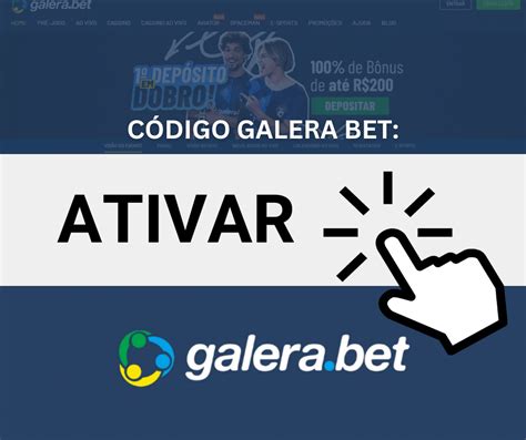 Código Promocional Galera Bet: Oportunidade Exclusiva para Novos Apostadores