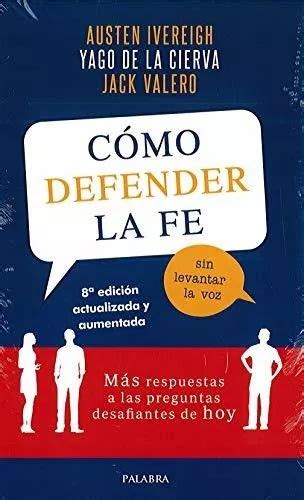 Cómo defender la fe sin levantar la voz Palabra hoy Spanish Edition Epub