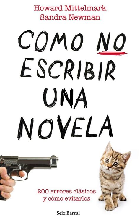 Cómo no escribir una novela Spanish Edition Kindle Editon