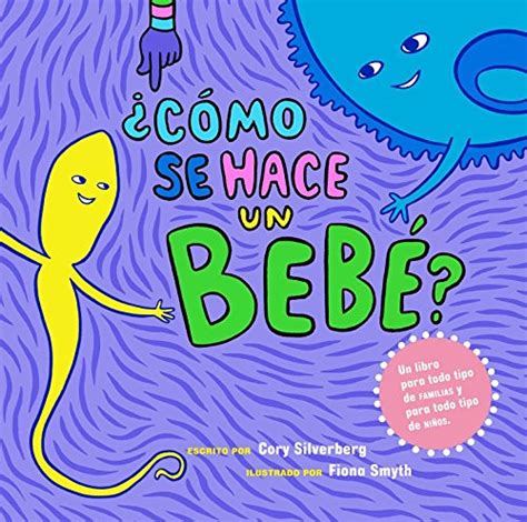 Cómo se hace un bebé Spanish Language Edition Spanish Edition