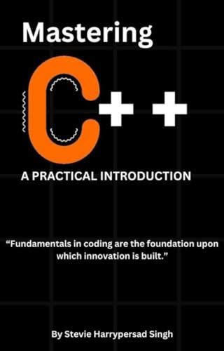 C++ a Practical Introduction PDF