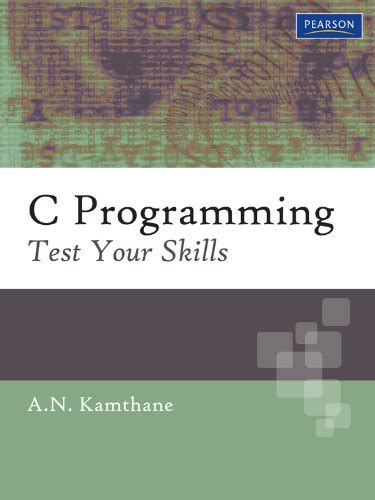 C Programming Test Your Knowledge 1st Edition Kindle Editon