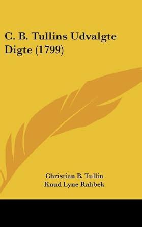 C. B. Tullin's Udvalgte Digte... Epub