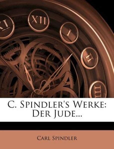 C. Spindler's Werke Der Invalide... Doc