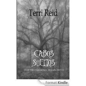 CABOS SUELTOS-UN MISTERIO PARANORMAL DE MARY O REILLY Spanish Edition PDF