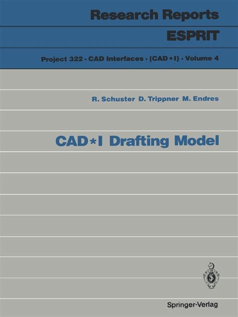 CAD*I Drafting Model (Research Reports Esprit / Project 322. CAD Interfaces 1st Edition Reader