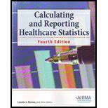 CALCULATING AND REPORTING HEALTHCARE STATISTICS 4TH EDITION Ebook Doc