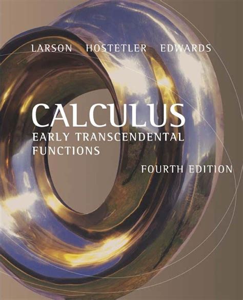 CALCULUS EARLY TRANSCENDENTAL FUNCTIONS 4TH SOLUTIONS Ebook Doc