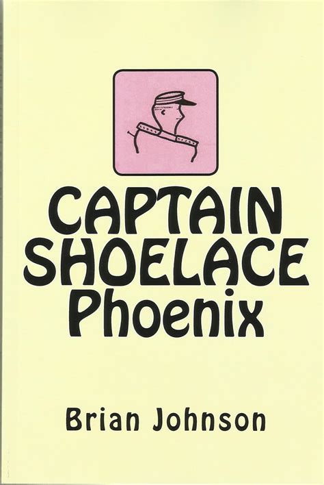 CAPTAIN SHOELACE Phoenix Epub