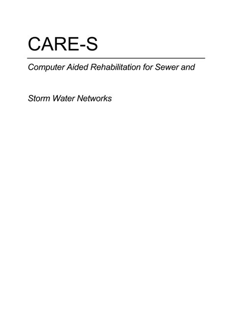 CARE-S Computer Aided Rehabilitation of Sewer and Storm Water Networks Epub