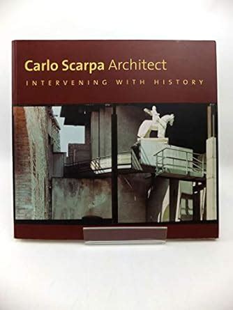 CARLO SCARPA ARCHITECT : Intervening With History Ebook Reader