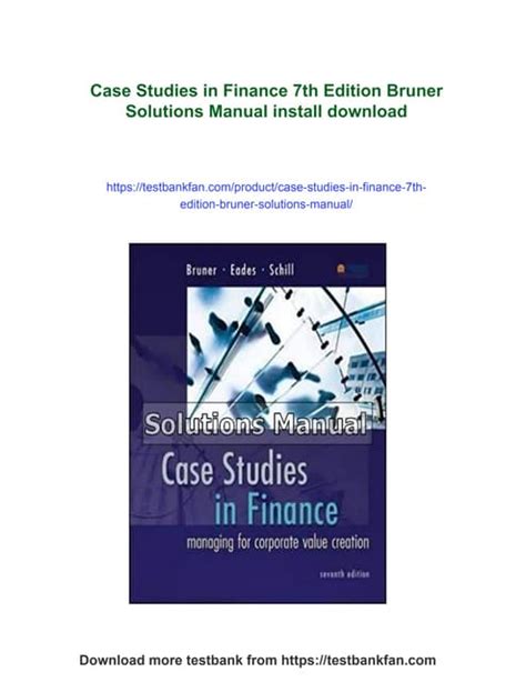 CASE STUDIES IN FINANCE 7TH EDITION SOLUTIONS Ebook Reader