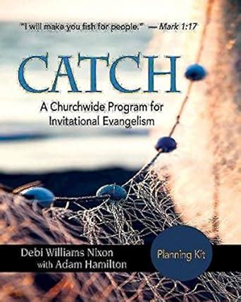CATCH Boxed Kit A Church-Wide Program for Invitational Evangelism PDF