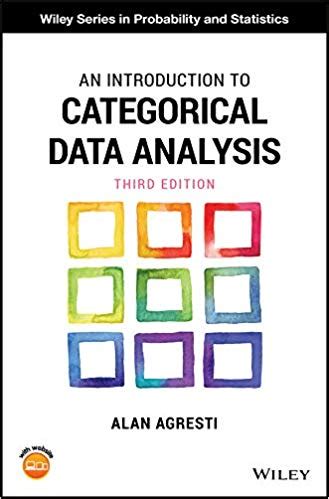 CATEGORICAL DATA ANALYSIS AGRESTI SOLUTION MANUAL Ebook Kindle Editon