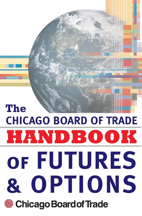 CBOT Handbook of Futures and Options Reader